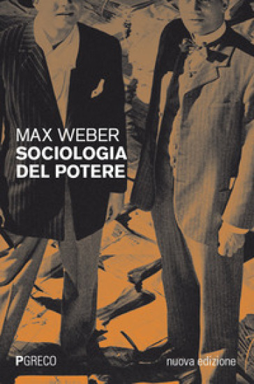 Sociologia del potere. Nuova ediz.