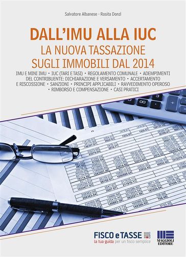 Dall'IMU alla IUC. La nuova tassazione sugli immobili dal 2014