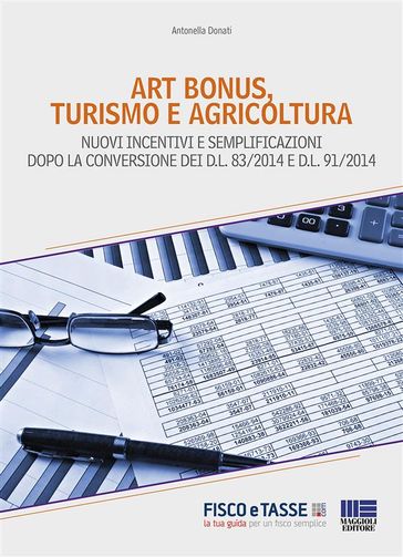 Art bonus, turismo e agricricoltura
