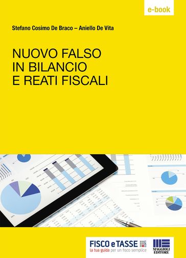 Nuovo falso in bilancio e reati fiscali