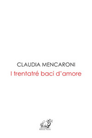 I trentatré baci d'amore