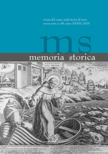 Memoria storica. Rivista del centro studi storici di Terni. Nuova serie (2026). Vol. 66