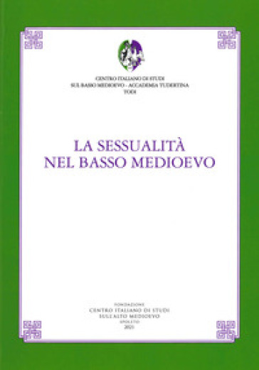 La Sessualità Nel Basso Medioevo