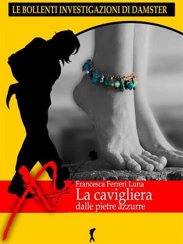 La cavigliera dalle pietre azzurre