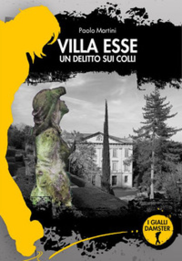 Villa Esse. Un delitto sui colli-0