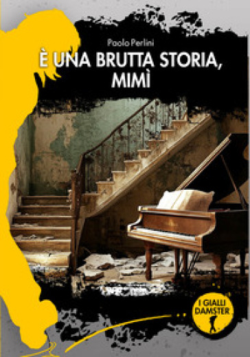 È una brutta storia, Mimì
