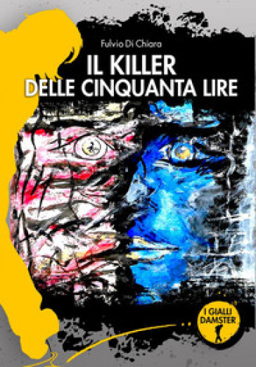 Il killer delle cinquanta lire