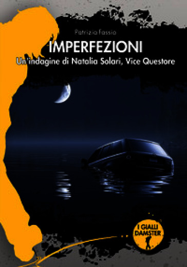 Imperfezioni. Un'indagine di Natalia Solari vice questore