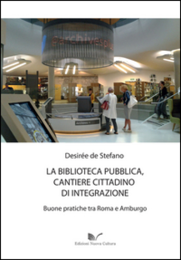 La biblioteca pubblica, cantiere cittadino di integrazione