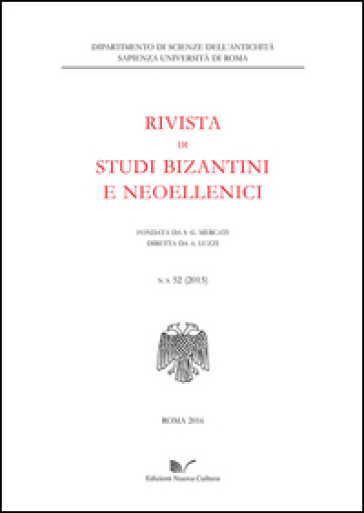 Rivista di studi bizantini e neoellenici (2015). Vol. 52