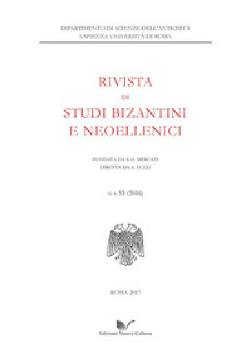 Rivista di studi bizantini e neoellenici (2016). Vol. 53