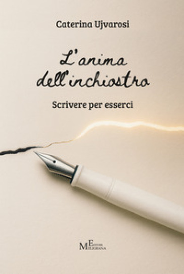 L'anima dell'inchiostro. Scrivere per esserci-0