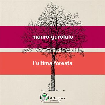 L'ultima foresta