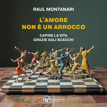 L'amore non è un arrocco