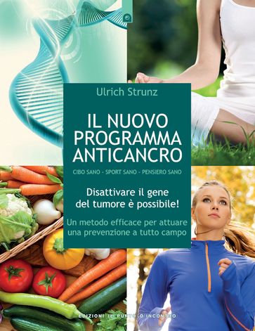 Il nuovo programma anticancro