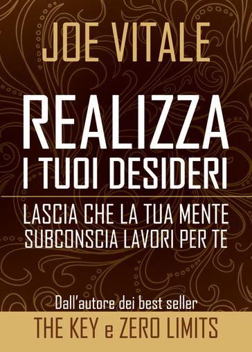 Realizza i tuoi desideri