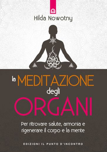 La meditazione degli organi