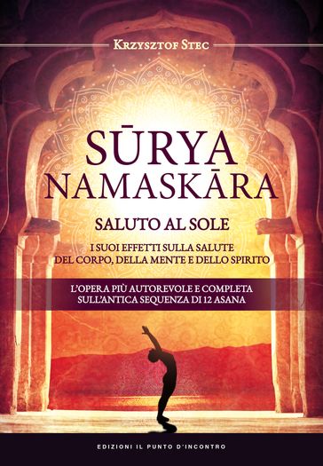 SURYANAMASKARA - SALUTO AL SOLE
