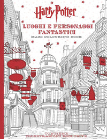 Harry Potter. Luoghi e personaggi fantastici. Maxi colouring book. Ediz. illustrata