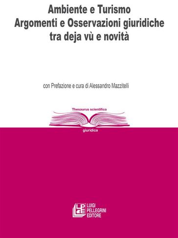 Ambiente e Turismo Argomenti e Osservazioni giuridiche tra deja vù e novità
