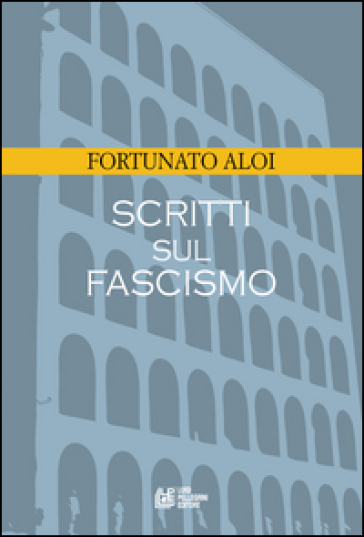 Scritti Sul Fascismo