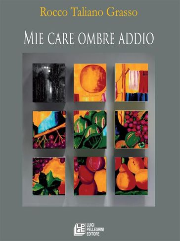 Mie care ombre addio