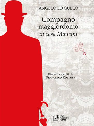 Compagno maggiordomo in casa Mancini