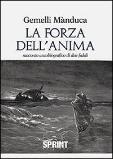 La Forza Dell'anima
