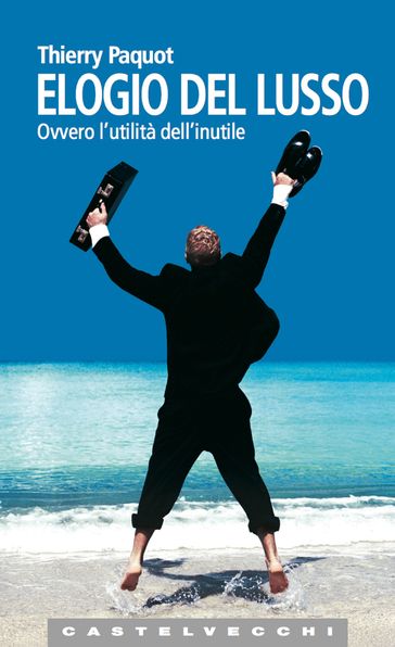 Elogio del lusso