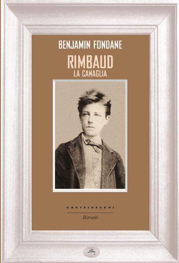 Rimbaud la canaglia