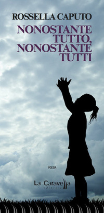 Nonostante Tutto, Nonostante Tutti