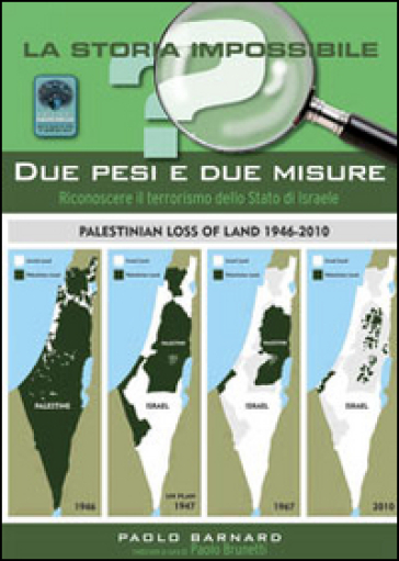 Due Pesi Due Misure: Riconoscere Il Terrorismo Dello Stato D'israele