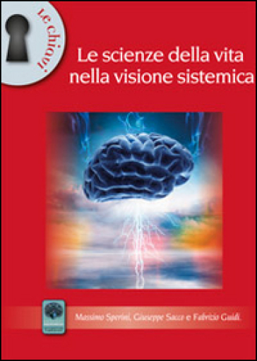 Le Scienze Della Vita Nella Visione Sistemica