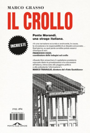 Il crollo. Ponte Morandi, una strage italiana-0
