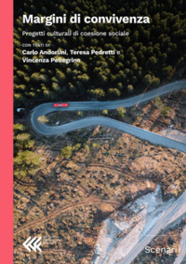 Margini Di Convivenza. Progetti Culturali Di Coesione Sociale-image