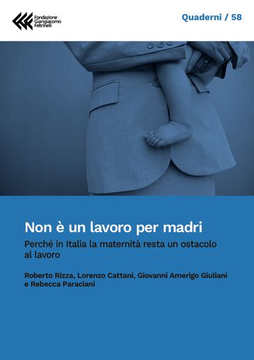 Non è un lavoro per madri