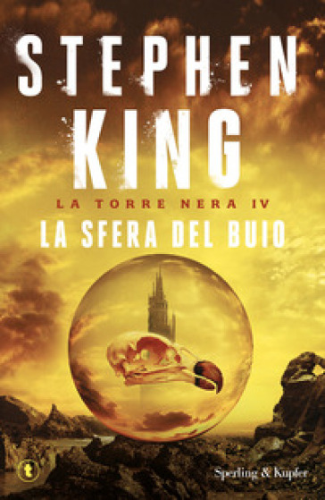 La sfera del buio. La torre nera. Vol. 4