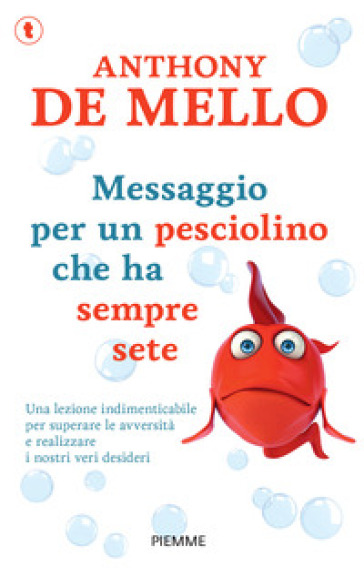 Messaggio Per Un Pesciolino Che Ha Sempre Sete