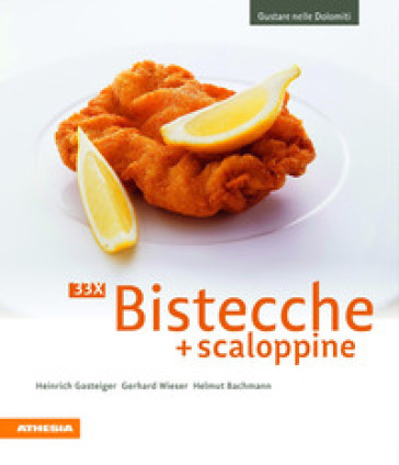 33 x Bistecche + scaloppine. Ediz. a colori