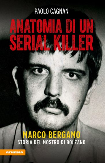 Anatomia di un serial killer