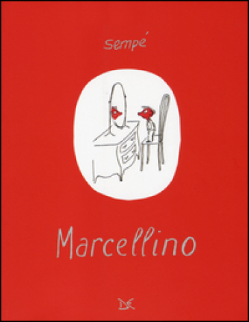 Marcellino. Ediz. illustrata