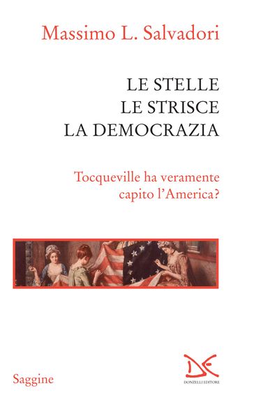 Le stelle, le strisce, la democrazia