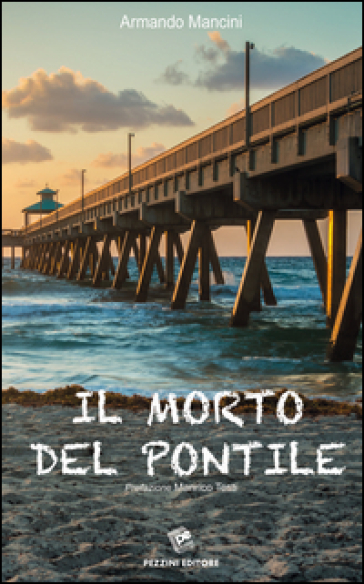 Il morto del pontile