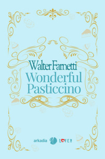 Wonderful pasticcino