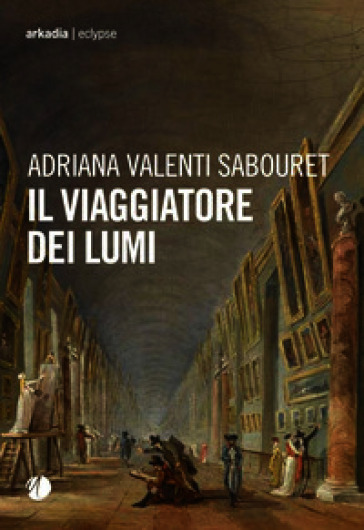 Il viaggiatore dei lumi