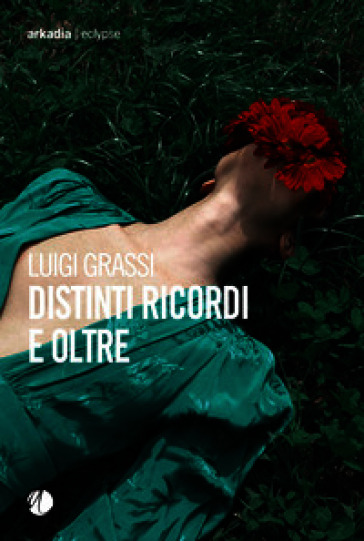 Distinti ricordi e oltre