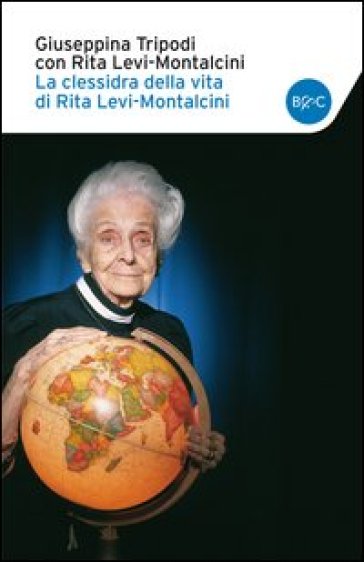 La clessidra della vita di Rita Levi-Montalcini