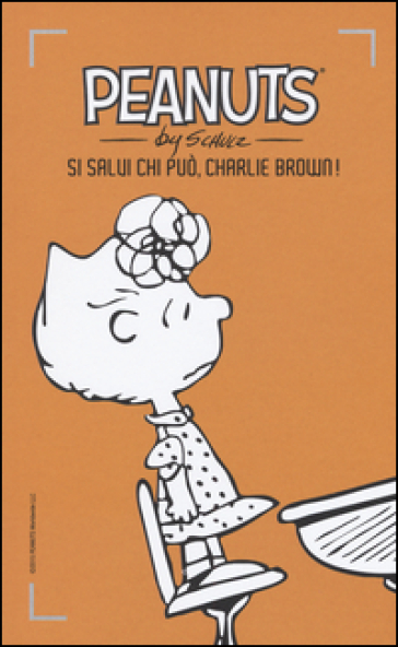Si salvi chi può, Charlie Brown!. Vol. 6