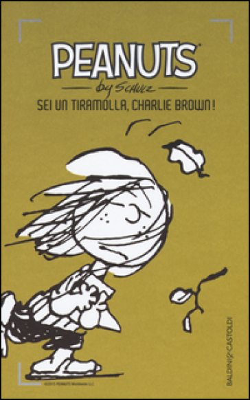 Sei un tiramolla, Charlie Brown!. Vol. 23