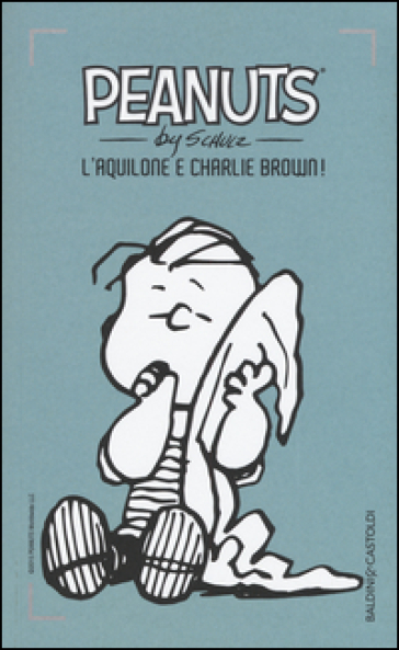L'aquilone e Charlie Brown!. Vol. 28